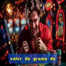 valor da grama do ouro em porto alegre